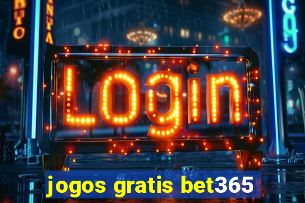 jogos gratis bet365