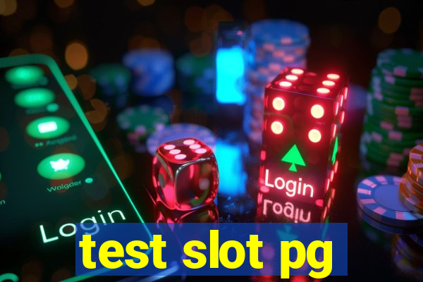 test slot pg