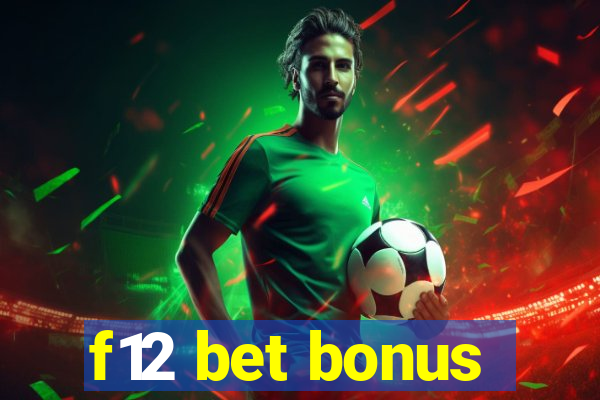 f12 bet bonus