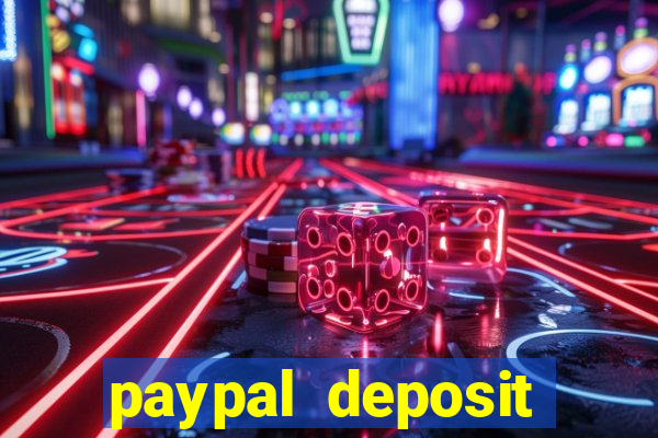 paypal deposit online casino