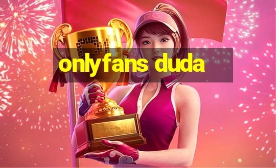 onlyfans duda