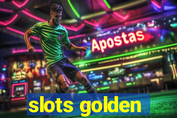 slots golden