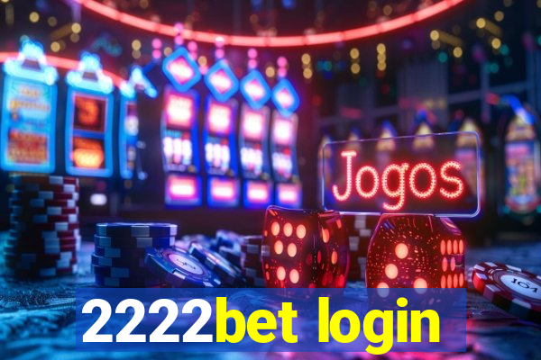 2222bet login