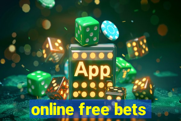 online free bets