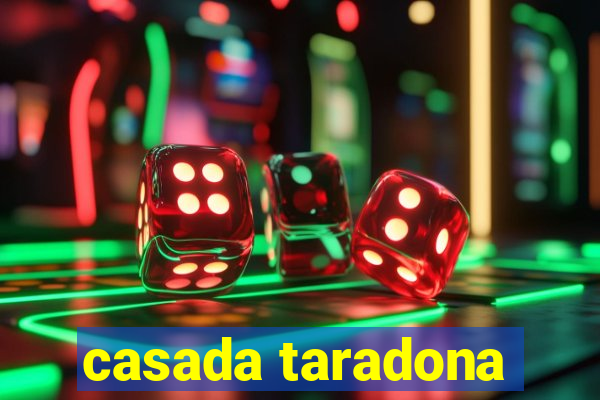 casada taradona