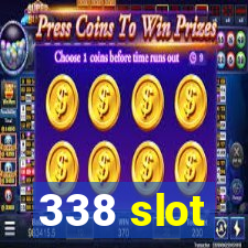 338 slot