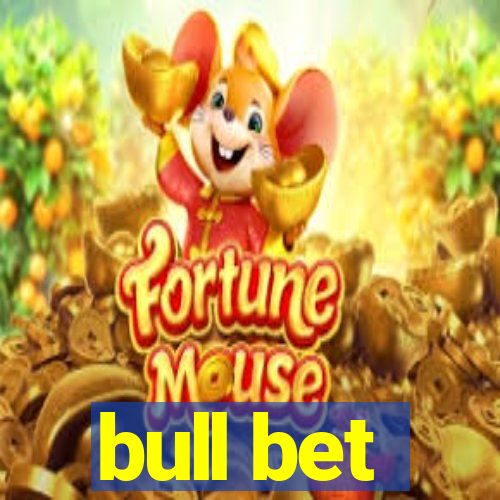 bull bet