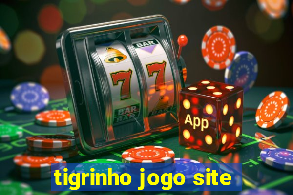 tigrinho jogo site