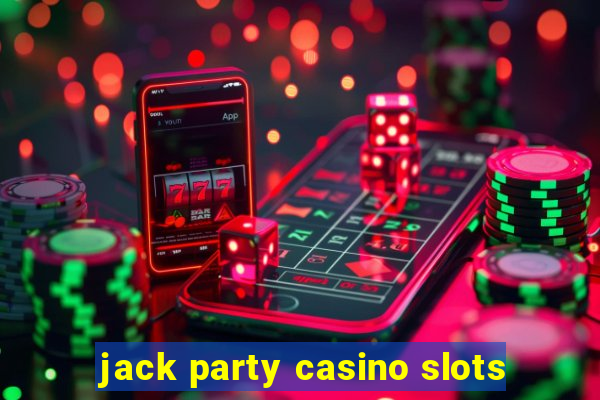 jack party casino slots