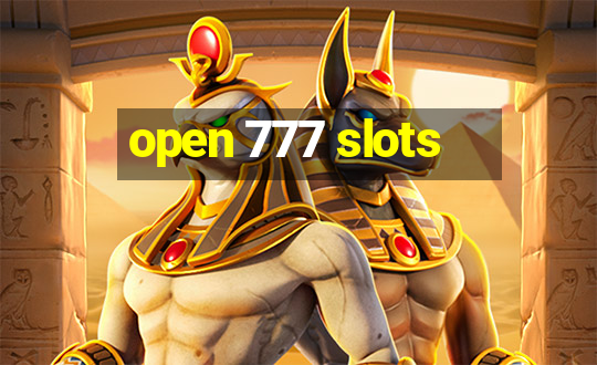 open 777 slots