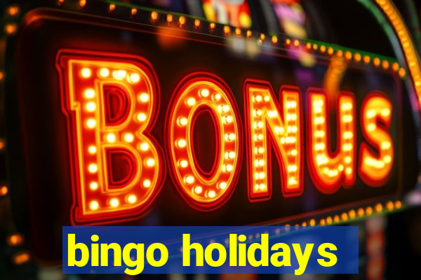 bingo holidays