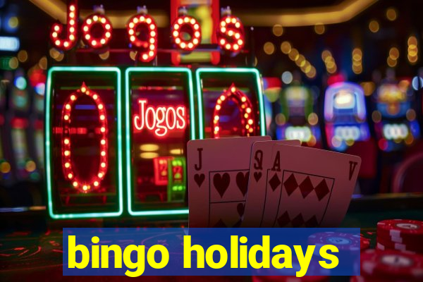 bingo holidays