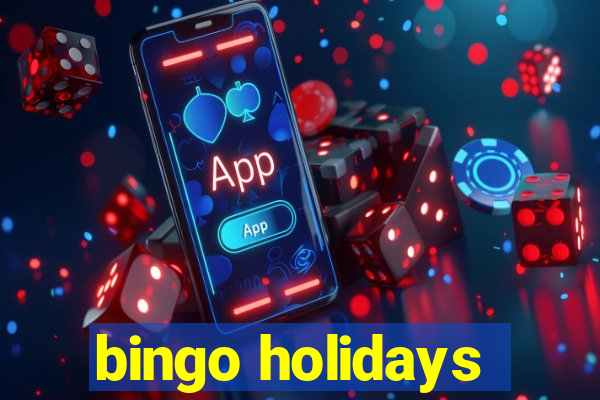 bingo holidays