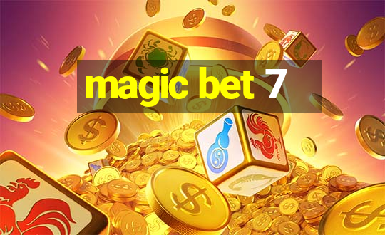 magic bet 7