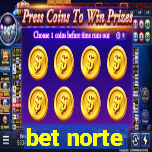 bet norte