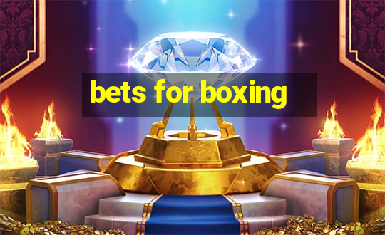 bets for boxing