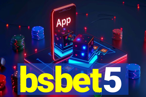 bsbet5