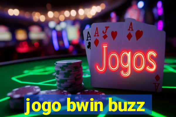 jogo bwin buzz