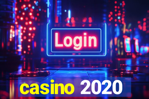 casino 2020