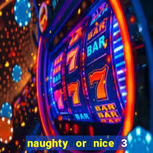 naughty or nice 3 slot game