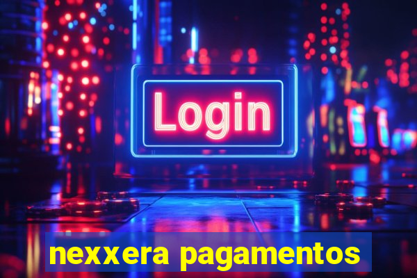 nexxera pagamentos