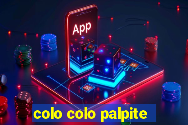 colo colo palpite