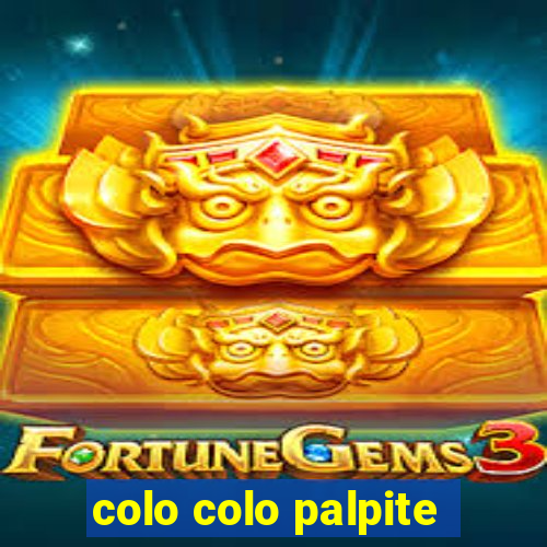 colo colo palpite