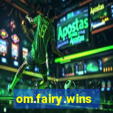 om.fairy.wins