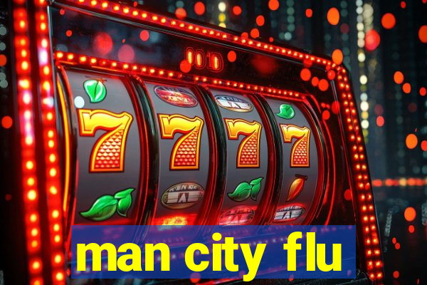 man city flu