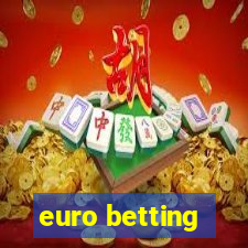 euro betting