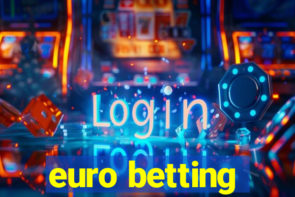 euro betting