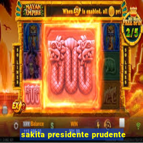 sakita presidente prudente