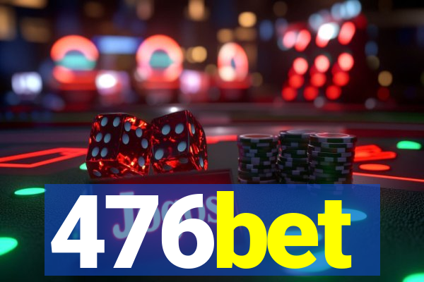 476bet