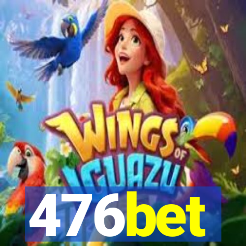 476bet