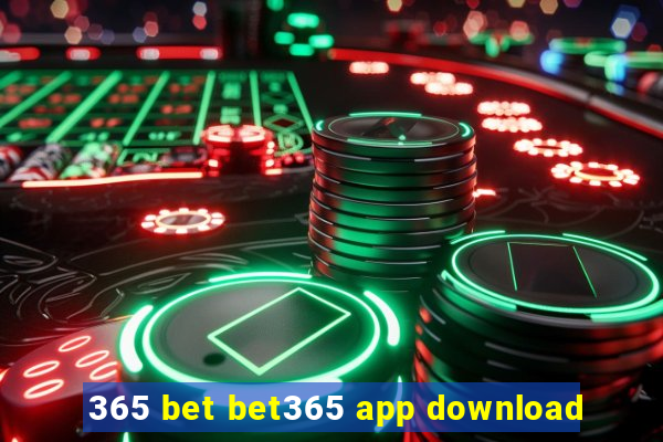 365 bet bet365 app download