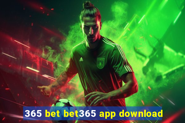 365 bet bet365 app download