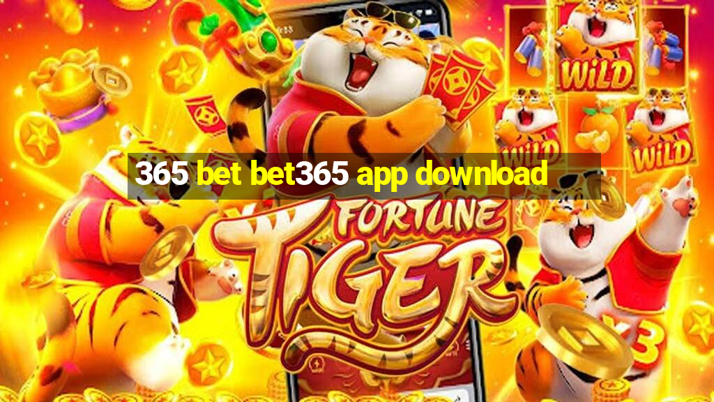 365 bet bet365 app download