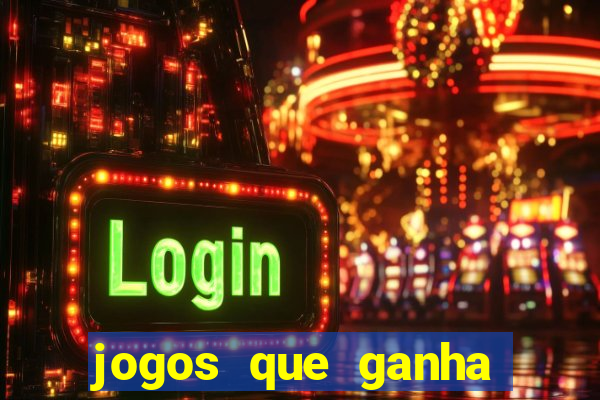 jogos que ganha dinheiro sem precisar depositar