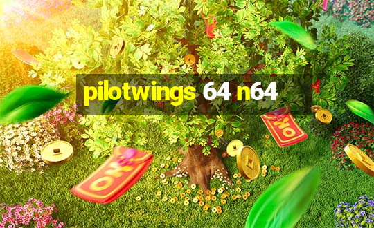 pilotwings 64 n64