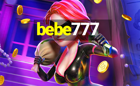 bebe777