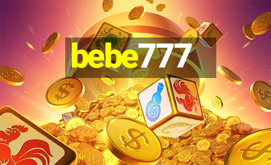 bebe777