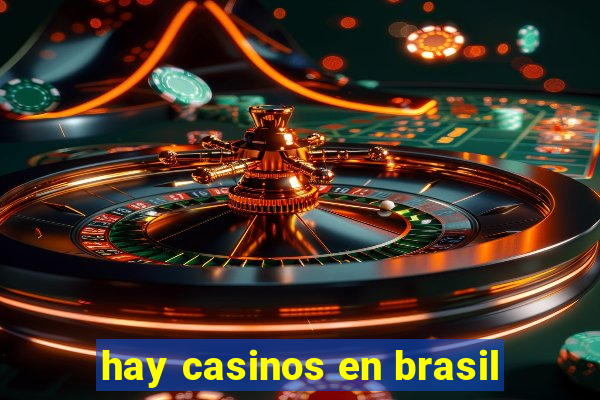 hay casinos en brasil