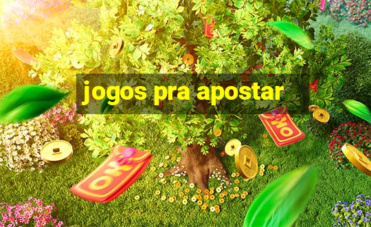 jogos pra apostar