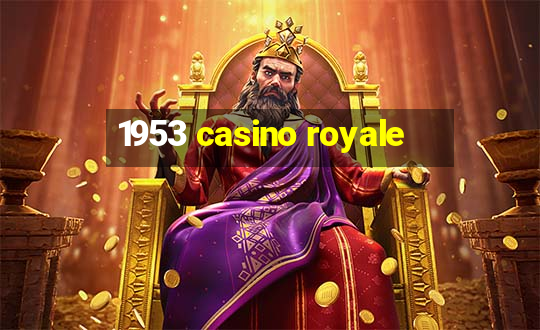 1953 casino royale