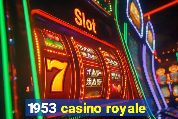 1953 casino royale