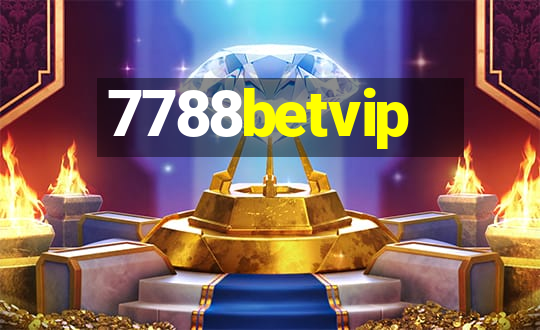 7788betvip