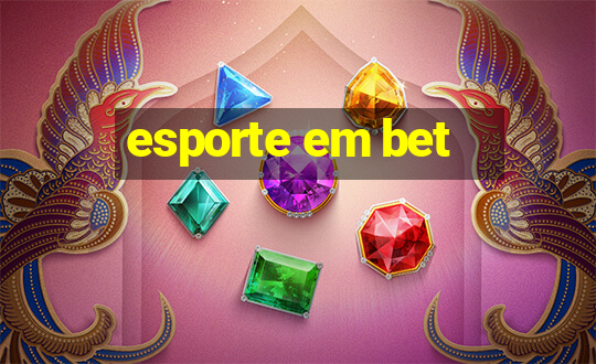 esporte em bet