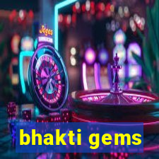 bhakti gems