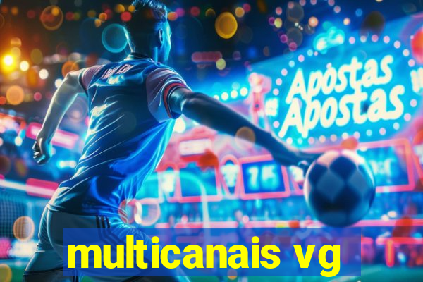 multicanais vg