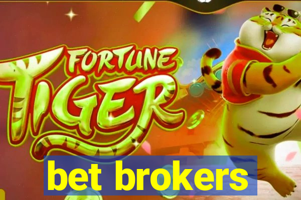 bet brokers